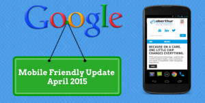 Google Mobile Friendly Update 21 April 2015